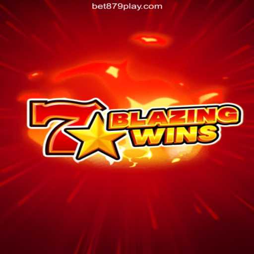 BlazingWins: Ignite Your Gaming Passion at BET879.COM