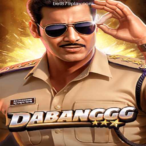 Discover the Thrills of DABANGGG - A Game Fueled by BET879.COM