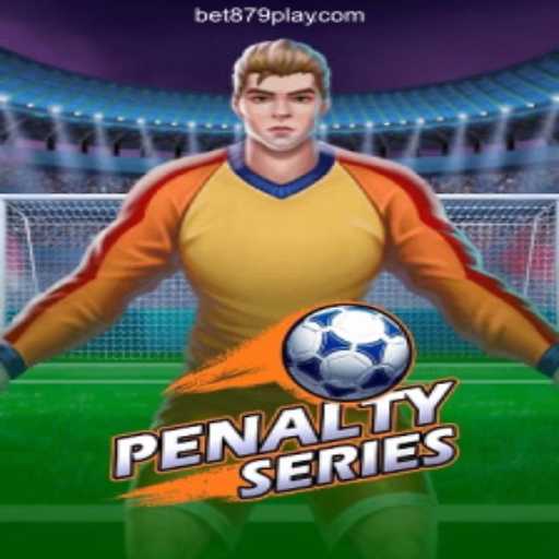 Dive into the Excitement of PenaltySeries at BET879.COM